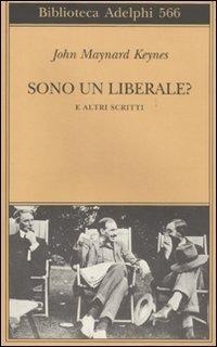 Abbildung von: Sono un liberale? E altri scritti - Biblioteca Adelphi;Adelphi