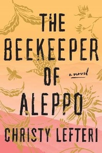 Enlarge image Cover: The Beekeeper of Aleppo - Ballantine Books Inc.