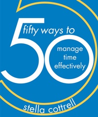 Abbildung von: 50 Ways to Manage Time Effectively - Red Globe Press