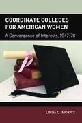 Cover: Coordinate Colleges for American Women - Peter Lang Verlag