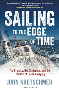 Abbildung von: Sailing to the Edge of Time - Adlard Coles Nautical