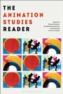 Cover: The Animation Studies Reader - Bloomsbury Academic USA