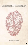 Cover: Grimspound and Inhabiting Art - Carcanet Poetry