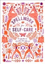 Cover: Spellwork for Self-Care - Clarkson Potter