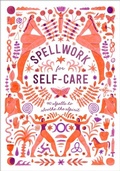 Cover: Spellwork for Self-Care - Clarkson Potter