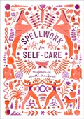 Cover: Spellwork for Self-Care - Clarkson Potter
