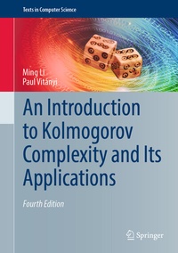 Enlarge image Cover: An Introduction to Kolmogorov Complexity and Its Applications - Springer