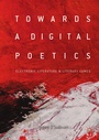 Cover: Towards a Digital Poetics - Palgrave Macmillan