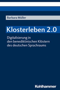 Abbildung von: Klosterleben 2.0 - Kohlhammer