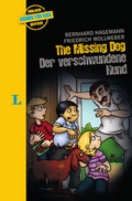 Cover: The missing Dog - Der verschwundene Hund - zweisprachig Deutsch- Englisch - Langenscheidt