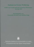 Cover: Sachsen im Ersten Weltkrieg - Franz Steiner Verlag