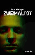 Cover: Zweimaltot - Reinhardt, Friedrich
