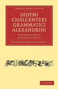 Cover: Didymi Chalcenteri Grammatici Alexandrini - Cambridge University Press