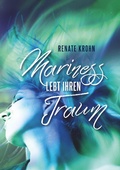 Cover: Mariness lebt ihren Traum - Books on Demand