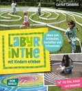 Cover: Labyrinthe mit Kindern erleben - Don Bosco Medien