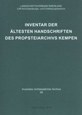 Cover: Inventar der &auml;ltesten Handschriften des Propsteiarchivs Kempen - Habelt, R