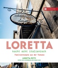 Cover: Loretta kocht echt italienisch - H&auml;decke Verlag