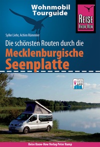 Abbildung von: Reise Know-How Wohnmobil-Tourguide Mecklenburgische Seenplatte - Reise Know-How Verlag Peter Rump GmbH