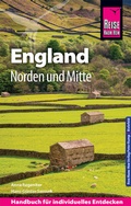 Cover: Reise Know-How Reisef&uuml;hrer England - Norden und Mitte - Reise Know-How Verlag Peter Rump GmbH