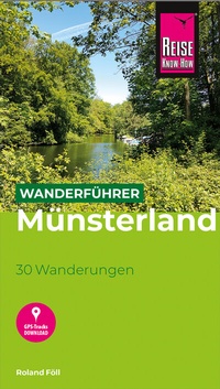 Abbildung von: Reise Know-How Wanderführer Münsterland : 30 Wanderungen - Reise Know-How Verlag Peter Rump GmbH