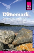 Bild: Reise Know-How Reisef&uuml;hrer D&auml;nemark - Ostseek&uuml;ste und F&uuml;nen - Reise Know-How Verlag Peter Rump GmbH