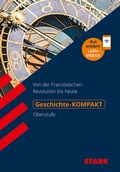 Cover: STARK Geschichte Oberstufe - KOMPAKT - Stark Verlag