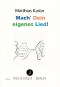Cover: Mach' Dein eigenes Lied! - Ries & Erler