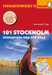 Abbildung von: 101 Stockholm - Geheimtipps und Top-Ziele - Iwanowski's Reisebuchverlag