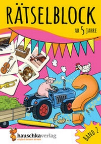 Abbildung von: Rätselblock ab 5 Jahre - Band 2 - Hauschka Verlag