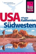 Cover: Reise Know-How Reisef&uuml;hrer USA S&uuml;dwesten mit ganz Kalifornien - Reise Know-How Verlag Dr. Hans-R. Grundmann GmbH