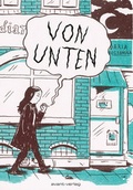 Cover: Von Unten - avant-verlag GmbH
