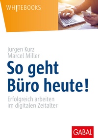 Abbildung von: So geht Büro heute! - GABAL