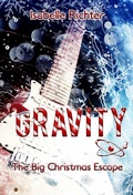 Cover: Gravity: The Big Christmas Escape - Nova MD