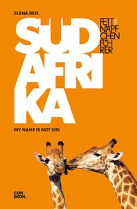Abbildung von: Fettnäpfchenführer Südafrika - CONBOOK