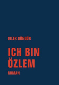 Enlarge image Cover: Ich bin Özlem - Verbrecher