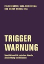 Cover: Trigger-Warnung - Verbrecher