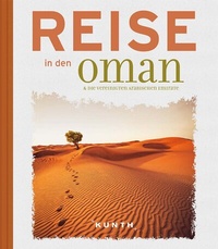 Abbildung von: Reise in den Oman & die Vereinigten Arabischen Emirate - Kunth Verlag