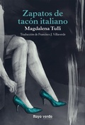 Cover: Zapatos de tac&oacute;n italiano - Rayo verde Editorial