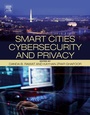 Cover: Smart Cities Cybersecurity and Privacy - Elsevier