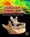 Cover: Dental Wear in Evolutionary and Biocultural Contexts - Academic Press