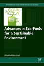 Cover: Advances in Eco-Fuels for a Sustainable Environment - Woodhead Publishing