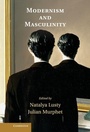 Cover: Modernism and Masculinity - Cambridge University Press