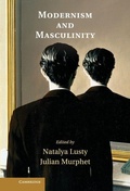 Cover: Modernism and Masculinity - Cambridge University Press