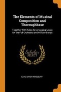 Cover: The Elements of Musical Composition and Thoroughbase - Franklin Classics Trade Press