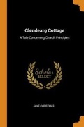 Cover: Glendearg Cottage - Franklin Classics Trade Press