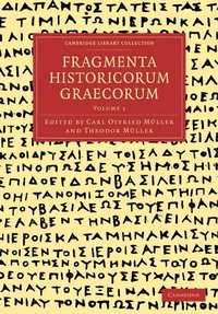 Enlarge image Cover: Fragmenta Historicorum Graecorum: Volume 1 - Cambridge University Press