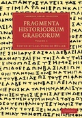 Cover: Fragmenta Historicorum Graecorum: Volume 3 - Cambridge University Press