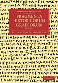 Cover: Fragmenta Historicorum Graecorum: Volume 4 - Cambridge University Press