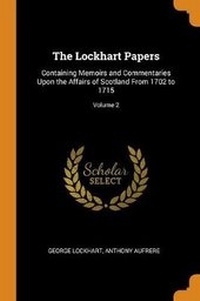 Enlarge image Cover: The Lockhart Papers - Franklin Classics Trade Press