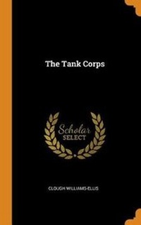 Enlarge image Cover: The Tank Corps - Franklin Classics Trade Press